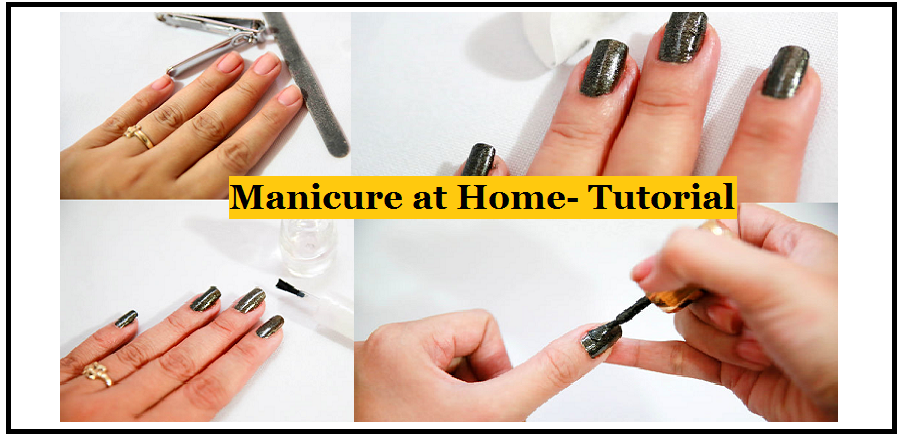 How To Do A Perfect Manicure At Home Tutorial Step By Step